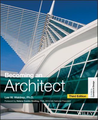 Becoming an architect : a guide to careers in design cover image
