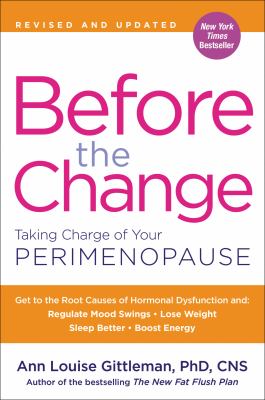 Before the change : taking charge of your perimenopause cover image