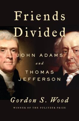 Friends divided : John Adams and Thomas Jefferson cover image