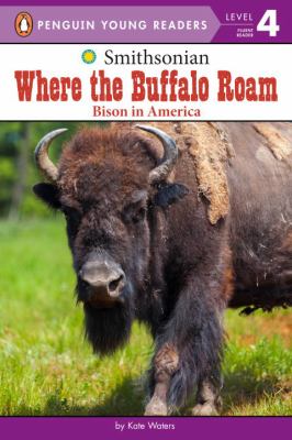 Where the buffalo roam : bison in America cover image