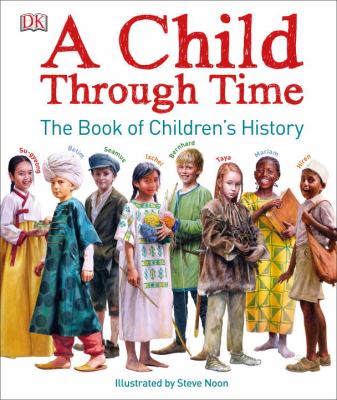 A child through time : the book of children's history cover image