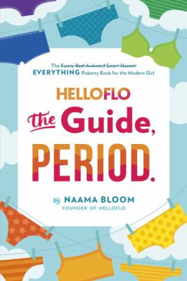 Helloflo : the guide, period. cover image