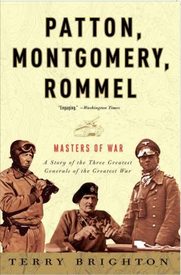 Patton, Montgomery, Rommel : masters of war cover image