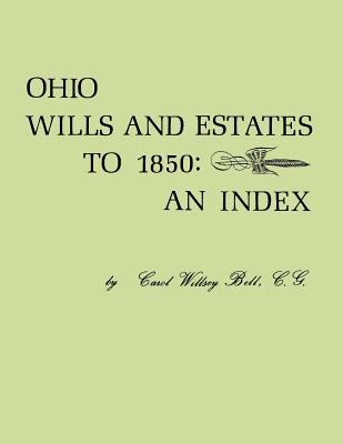 Ohio wills and estates to 1850 : an index cover image
