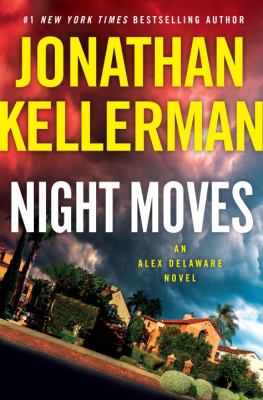 Night moves : an Alex Delaware novel cover image