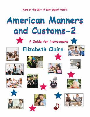 American manners and customs. 2 : a second guide for newcomers cover image