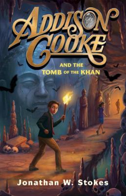 Addison Cooke and the tomb of the khan cover image
