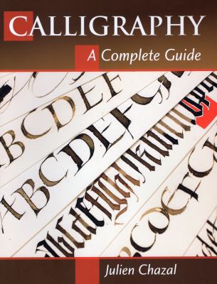 Calligraphy : a complete guide cover image