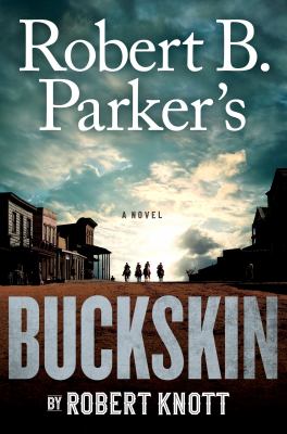 Robert B. Parker's buckskin cover image