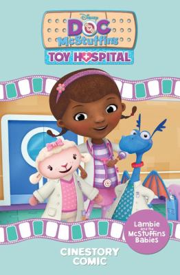 Disney Doc McStuffins Toy Hospital. Lambie and the McStuffins babies : cinestory comic cover image