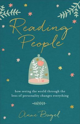 Reading people : how seeing the world through the lens of personality changes everything cover image