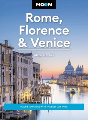 Moon handbooks. Rome, Florence & Venice cover image