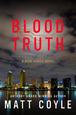 Blood truth : a Rick Cahill novel cover image
