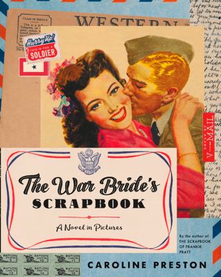 The War Bride's Scrapbook : A Novel in Pictures cover image