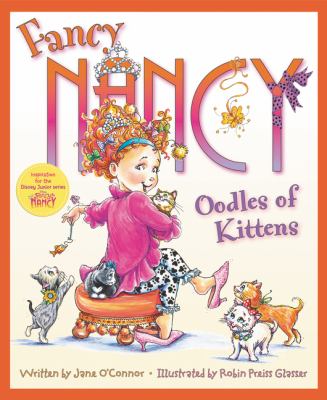 Fancy Nancy : oodles of kittens cover image