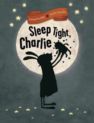 Sleep tight, Charlie cover image