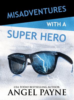 Misadventures with a super hero cover image