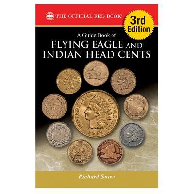 A guide book of Flying Eagle and Indian Head cents : complete source for history, grading, and prices cover image