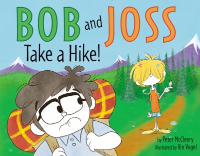 Bob and Joss take a hike! cover image