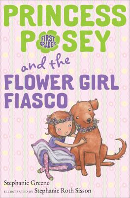 Princess Posey and the flower girl fiasco cover image