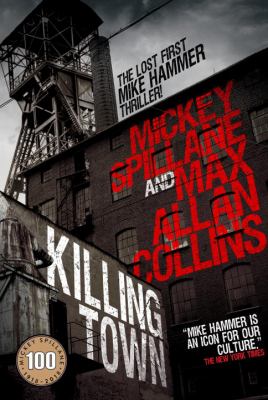 Killing town : a Mike Hammer novel cover image