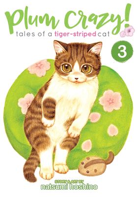 Plum crazy! : tales of a tiger-striped cat. 3 cover image