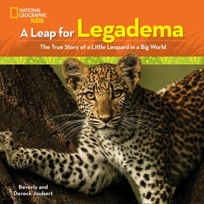 A leap for Legadema : the true story of a little leopard in a big world cover image