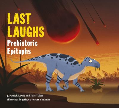 Last laughs : prehistoric epitaphs cover image