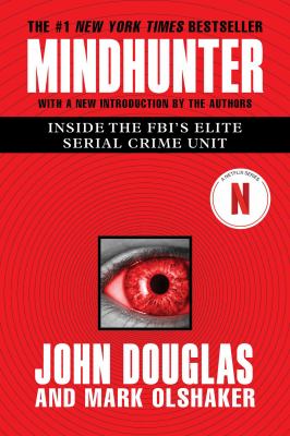 Mindhunter : inside the FBI's elite serial crime unit cover image
