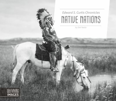 Edward S. Curtis chronicles : native nations cover image