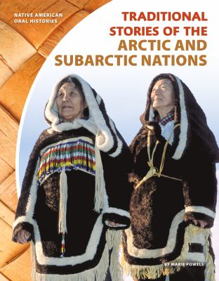 Traditional stories of the Arctic and Subarctic nations cover image