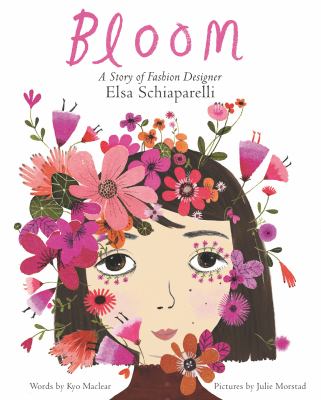 Bloom : a story of fashion designer Elsa Schiaparelli cover image