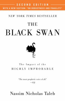 The black swan : the impact of the highly improbable cover image
