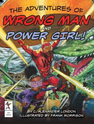 The adventures of Wrong Man and Power Girl! cover image