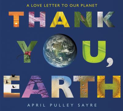 Thank you, Earth : a love letter to our planet cover image