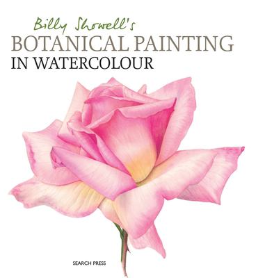 Billy Showell's botanical painting in watercolour cover image
