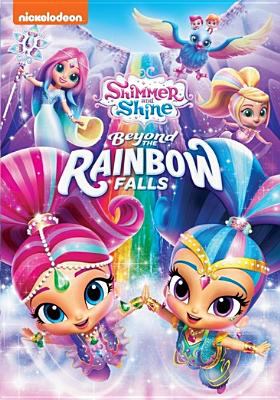 Shimmer and shine. Beyond the rainbow falls cover image