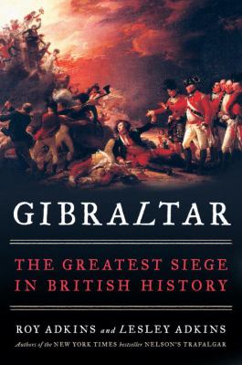 Gibraltar : the greatest siege in British history cover image