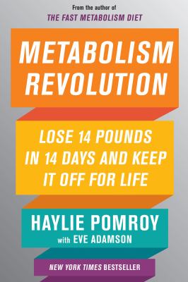 Metabolism revolution : lose 14 pounds in 14 days and keep it off for life cover image
