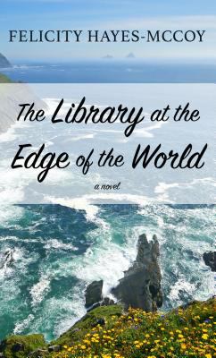 The library at the edge of the world cover image