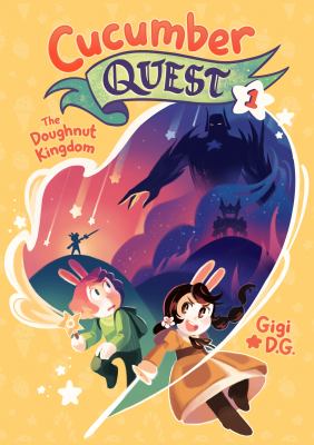 Cucumber quest. 1, The Doughnut Kingdom cover image