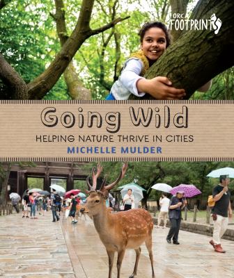 Going wild : helping nature thrive in cities cover image