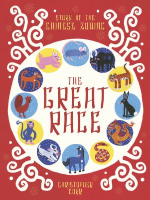 The great race : story of the Chinese zodiac cover image