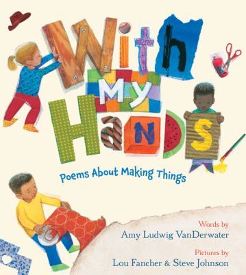 With my hands : poems about making things cover image