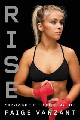 Rise : surviving the fight of my life cover image