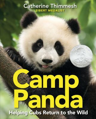 Camp Panda : helping cubs return to the wild cover image