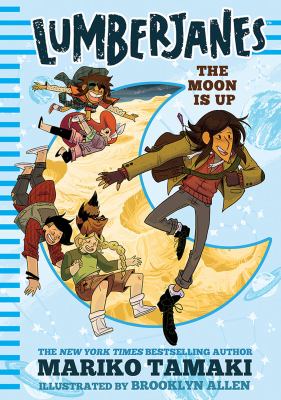 Lumberjanes. the moon is up cover image