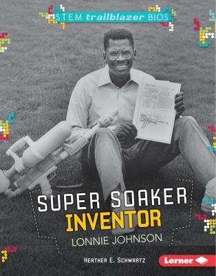 Super Soaker inventor Lonnie Johnson cover image
