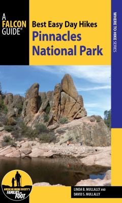 Falcon guide. Best easy day hikes. Pinnacles National Park cover image
