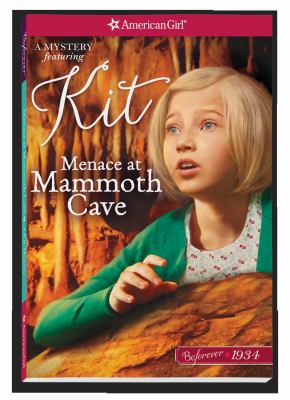 Menace at Mammoth Cave : a Kit mystery cover image